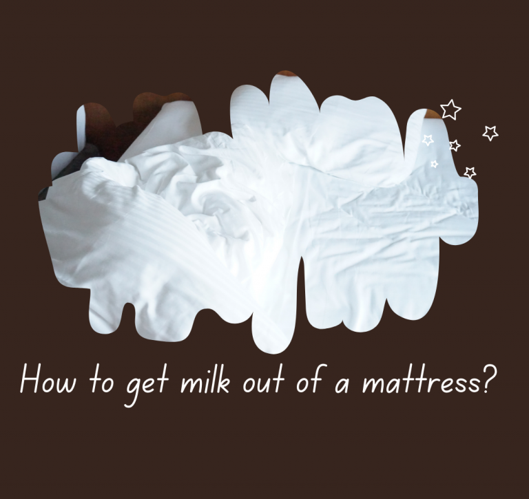 How to get milk out of a mattress? The expert’s guide