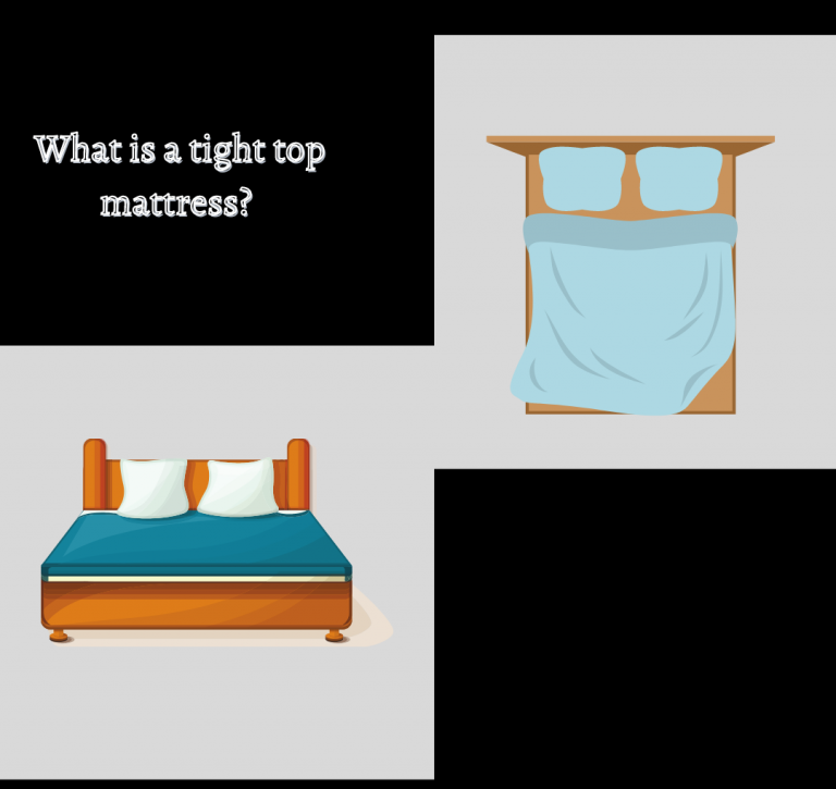 What is a tight top mattress? Extremely effective tips