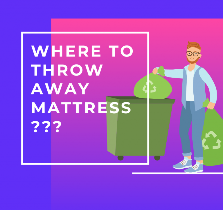 Where to throw away mattress? ( The ultimate guide)
